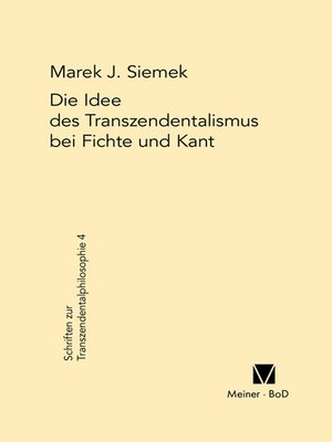 cover image of Die Idee des Transzendentalismus bei Fichte und Kant